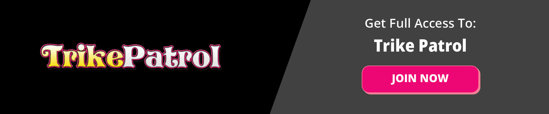 Trike Patrol - Affiliate Banner - 1920x400